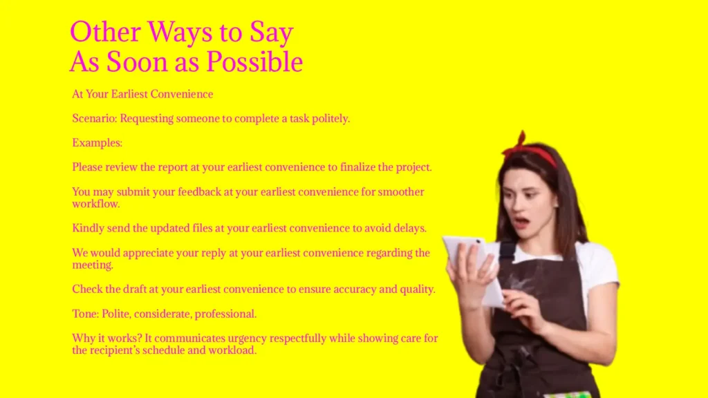 Other Ways to Say As Soon as Possible
