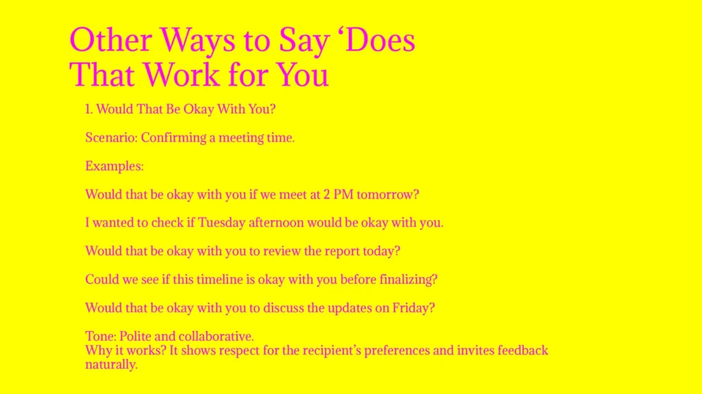Other Ways to Say ‘Does That Work for You