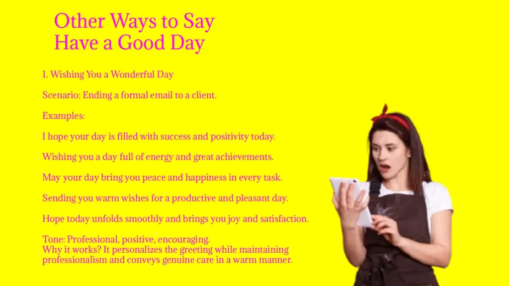 Other Ways to Say Have a Good Day