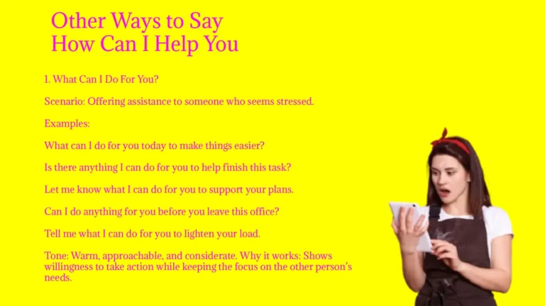 Other Ways to Say How Can I Help You