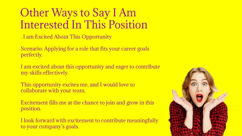 Other Ways to Say I Am Interested In This Position