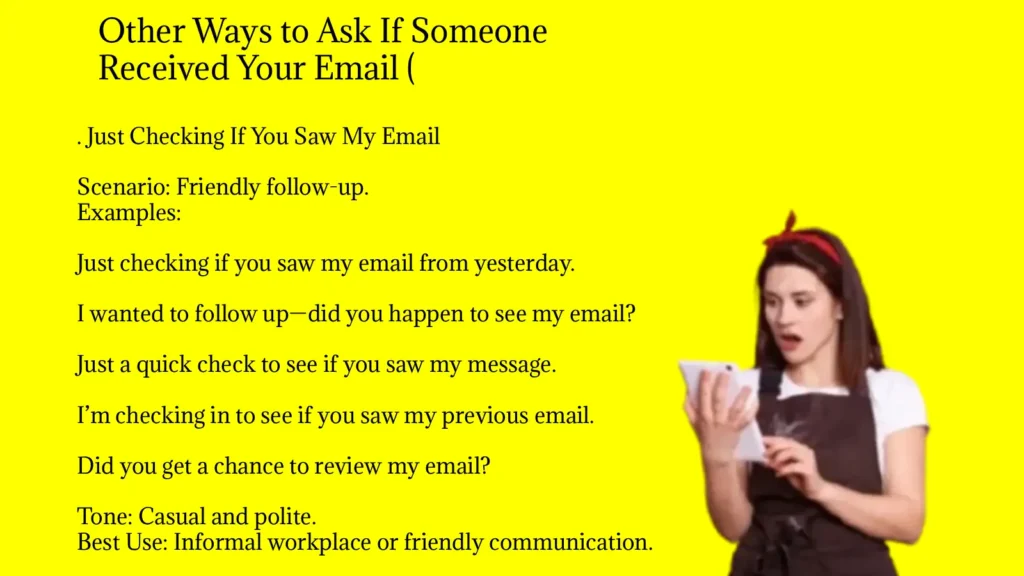 Other Ways to Ask If Someone Received Your Email