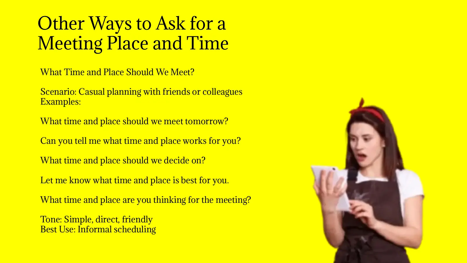 47 Other Ways to Ask for a Meeting Place and Time (With Examples)