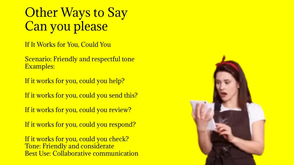 Other Ways to Say Can you please