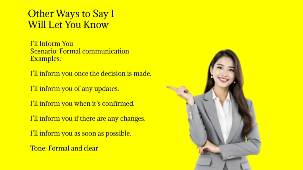 Other Ways to Say I Will Let You Know