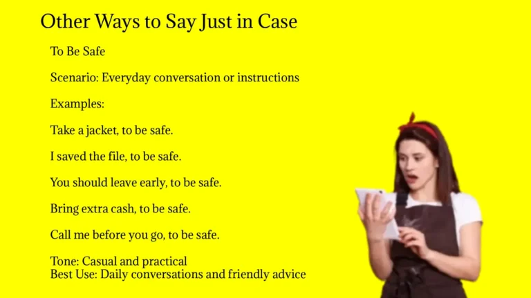 Other Ways to Say Just in Case