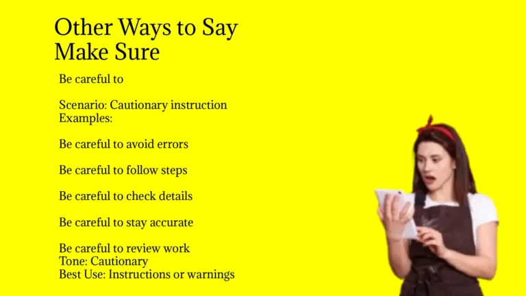 Other Ways to Say Make Sure