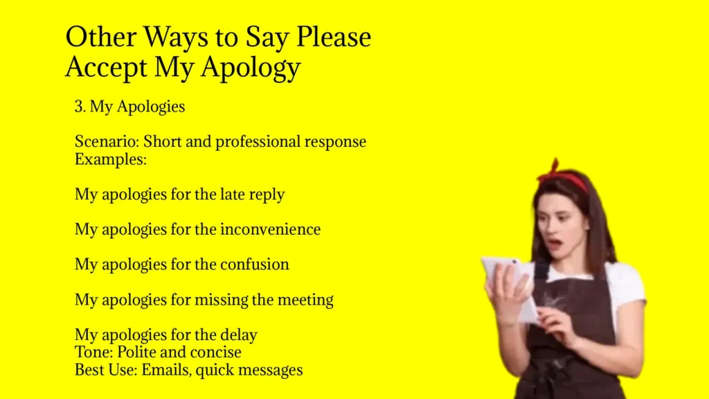 Other Ways to Say Please Accept My Apology