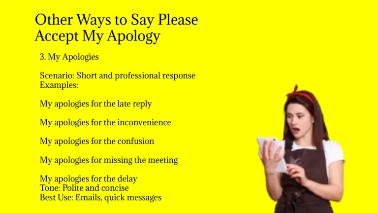 Other Ways to Say Please Accept My Apology