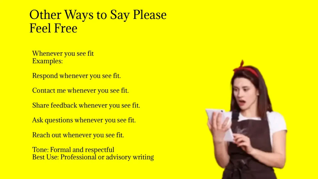 Other Ways to Say Please Feel Free