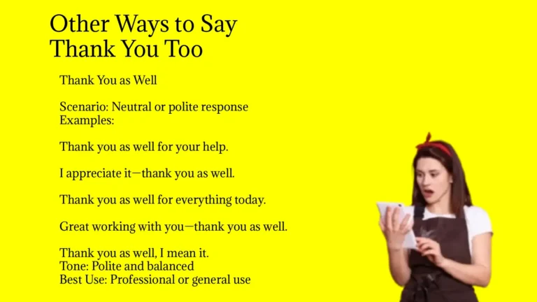 Other Ways to Say Thank You Too
