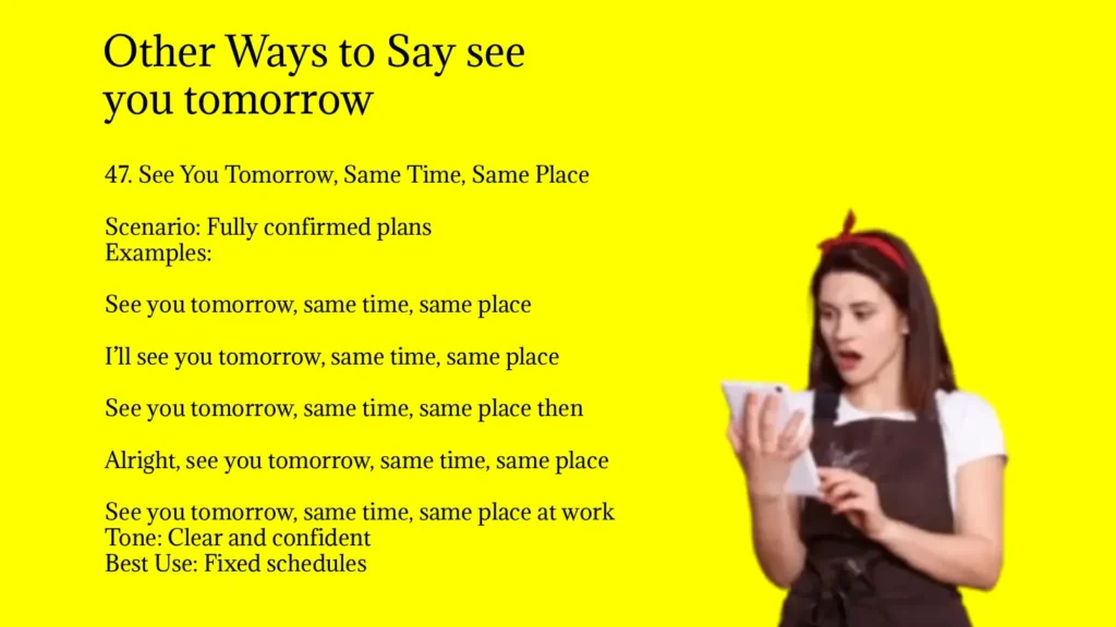 Other Ways to Say see you tomorrow