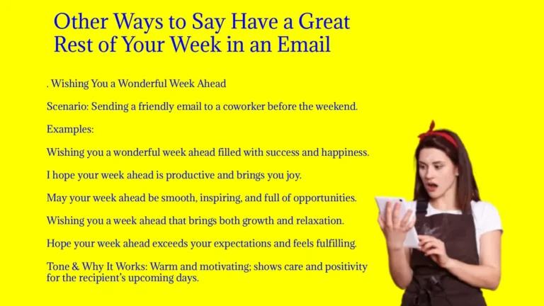 Other Ways to Say Have a Great Rest of Your Week in an Email