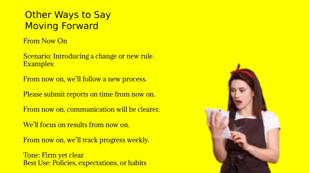 Other Ways to Say Moving Forward