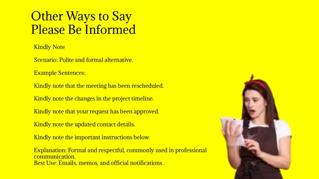 Other Ways to Say Please Be Informed