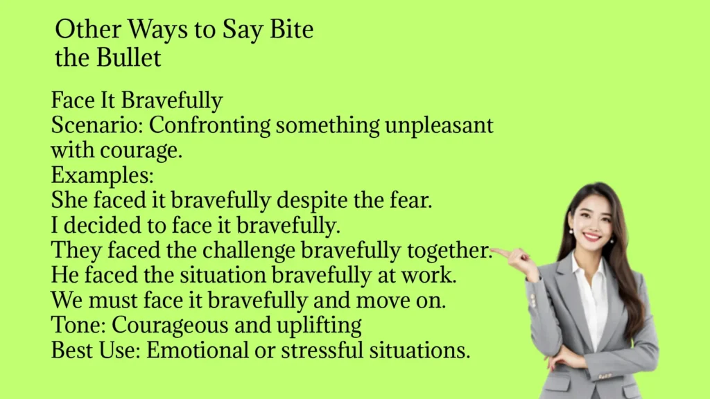 Other Ways to Say Bite the Bullet