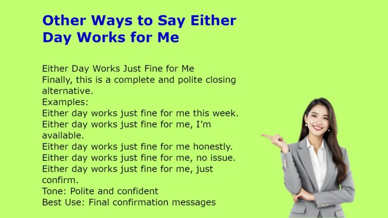 Other Ways to Say Either Day Works for Me