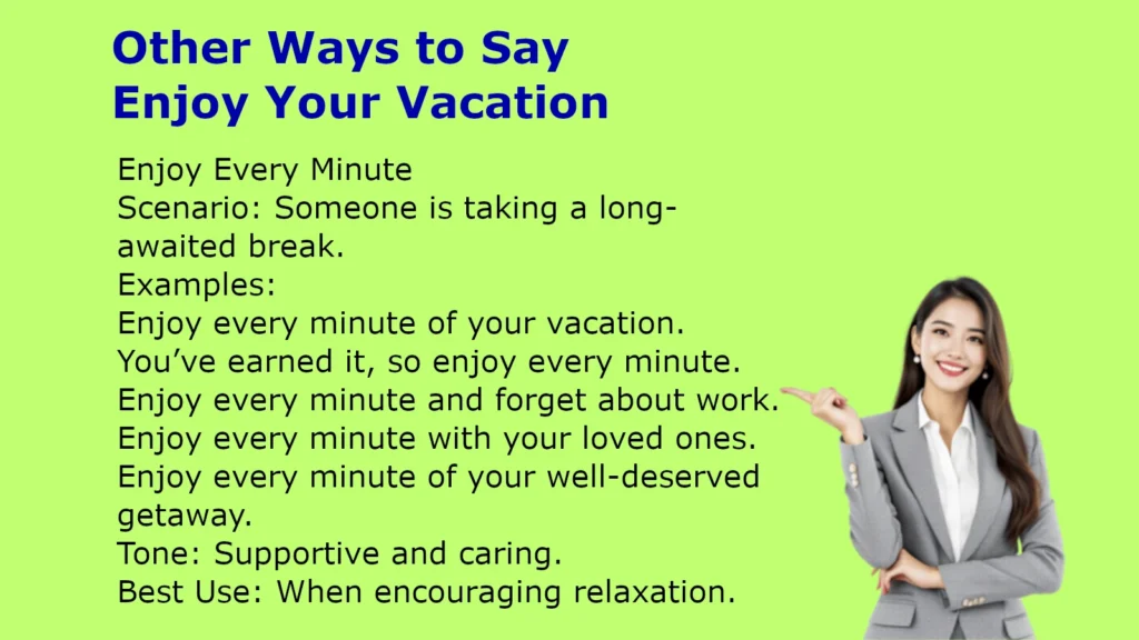 Other Ways to Say Enjoy Your Vacation