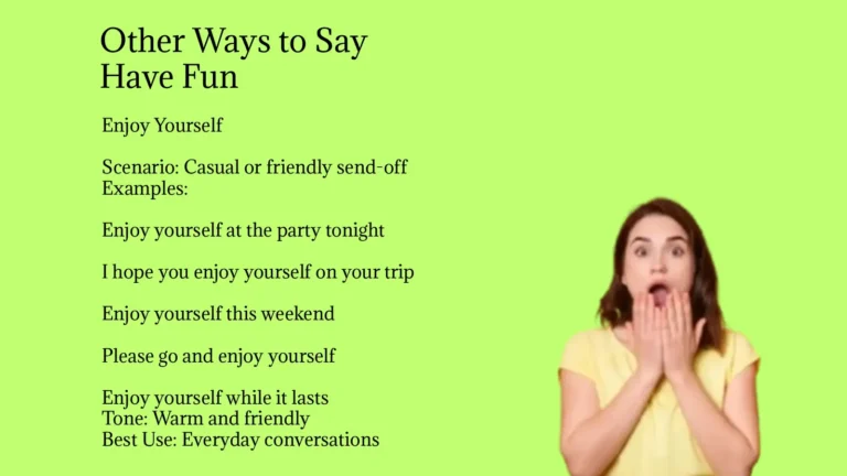 Other Ways to Say Have Fun