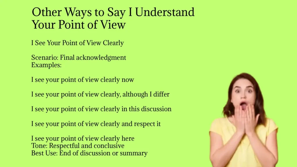 Other Ways to Say I Understand Your Point of View