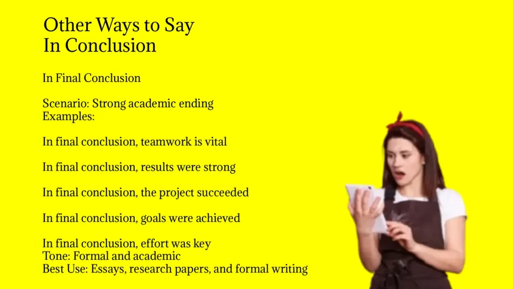 Other Ways to Say In Conclusion