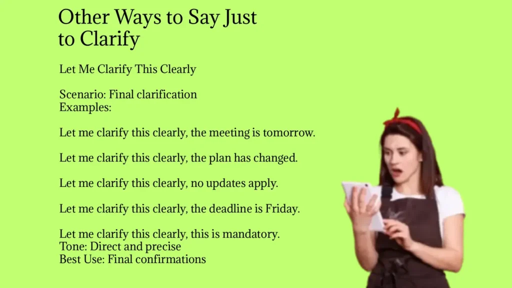 Other Ways to Say Just to Clarify