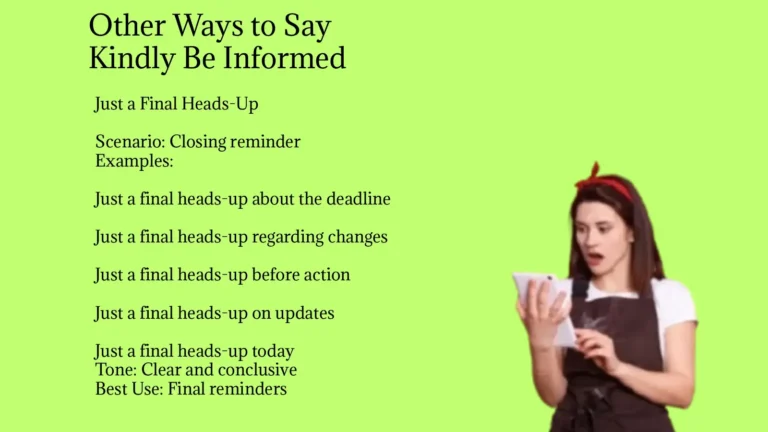 Other Ways to Say Kindly Be Informed