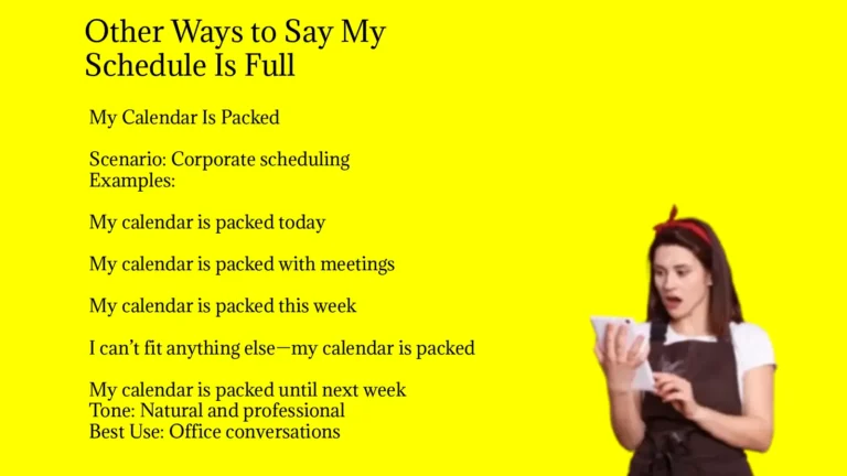 Other Ways to Say My Schedule Is Full