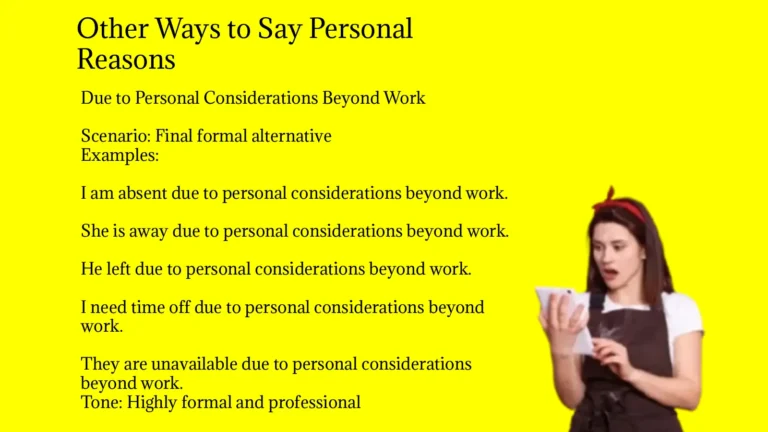 Other Ways to Say Personal Reasons
