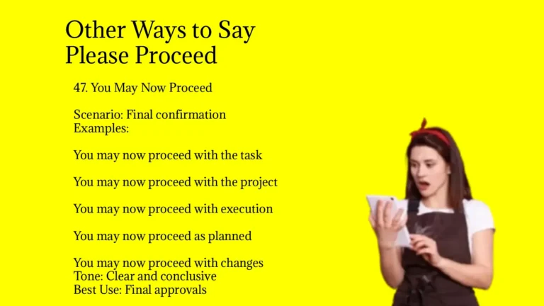 Other Ways to Say Please Proceed