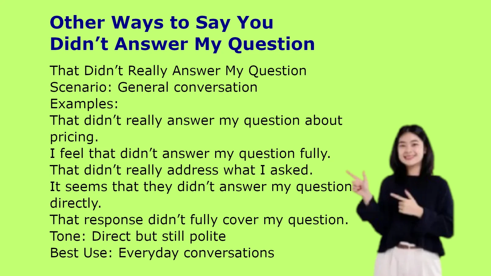 47 Other Ways to Say You Didn’t Answer My Question 2026 Guide + Examples