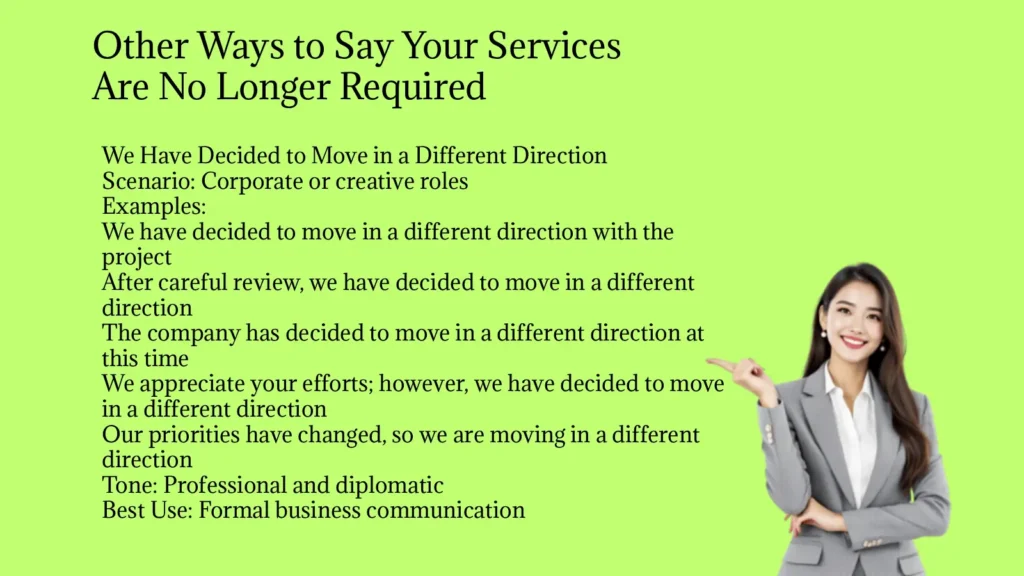Other Ways to Say Your Services Are No Longer Required