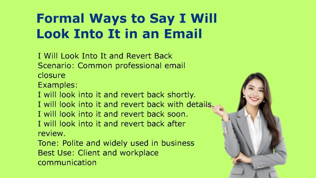 Formal Ways to Say I Will Look Into It in an Email