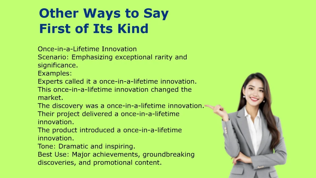 Other Ways to Say First of Its Kind