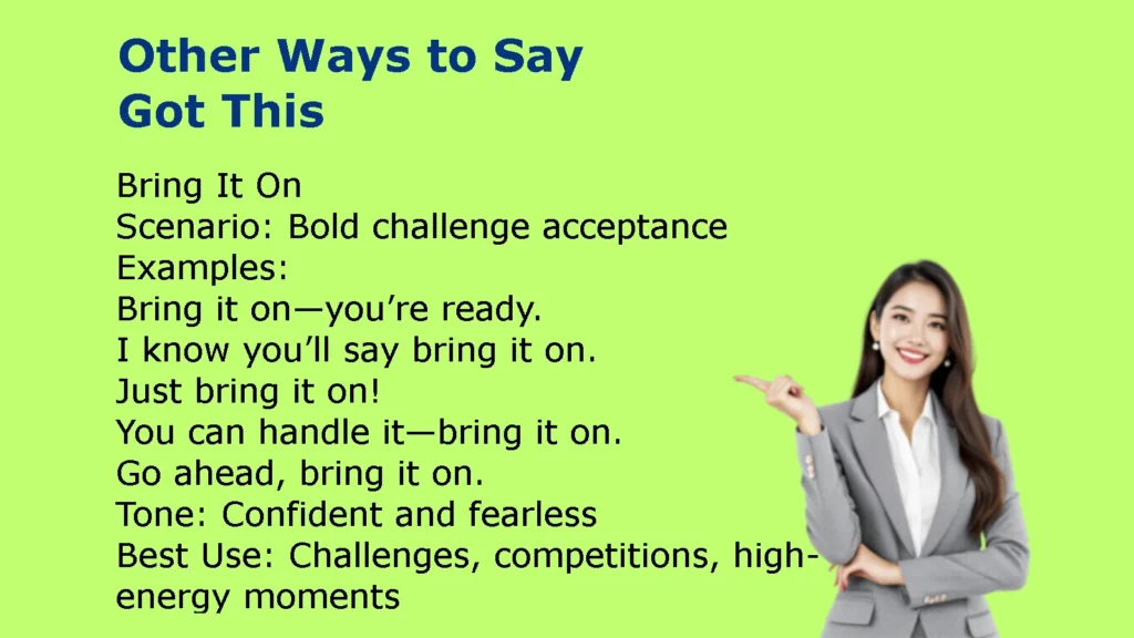 Other Ways to Say Got This