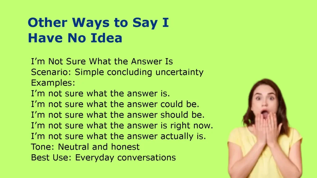Other Ways to Say I Have No Idea