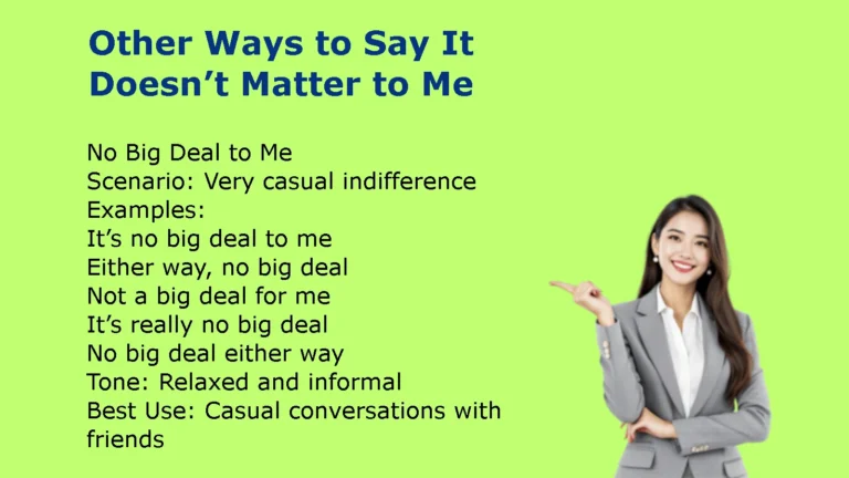 Other Ways to Say It Doesn’t Matter to Me