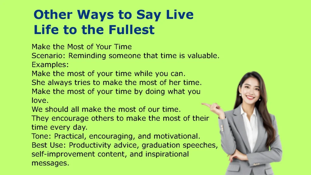 Other Ways to Say Live Life to the Fullest