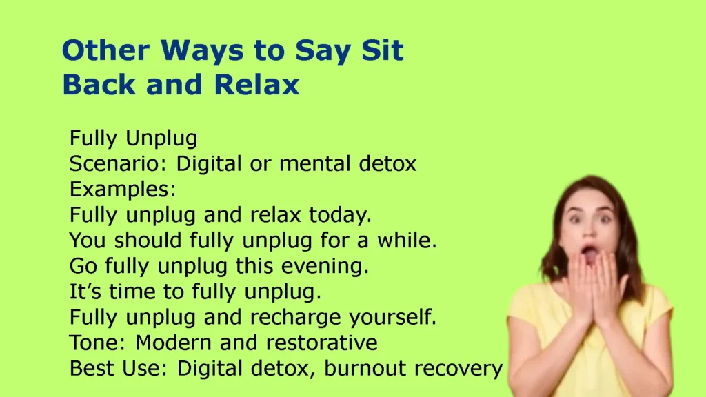 Other Ways to Say Sit Back and Relax
