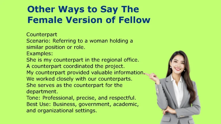Other Ways to Say The Female Version of Fellow