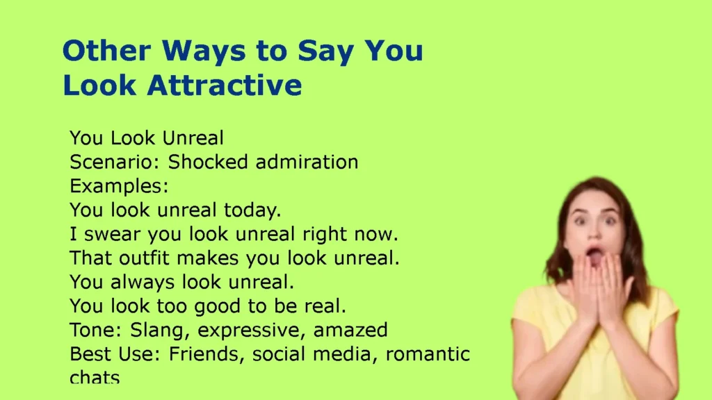 Other Ways to Say You Look Attractive