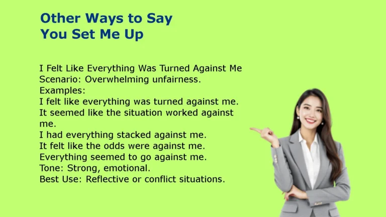 Other Ways to Say You Set Me Up